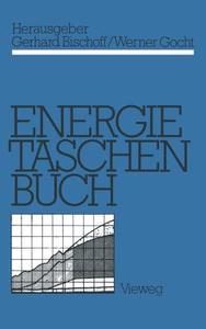 Energietaschenbuch di Na Bischoff edito da Vieweg+Teubner Verlag