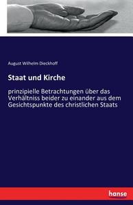 Staat und Kirche di August Wilhelm Dieckhoff edito da hansebooks