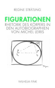 Figurationen di Regine Strätling edito da Fink Wilhelm GmbH + Co.KG