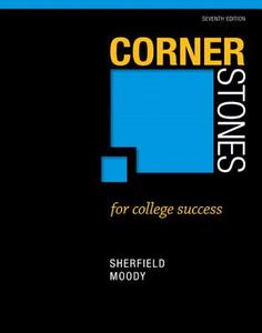 Cornerstones for College Success di Robert M. Sherfield, Patricia G. Moody edito da Pearson Education (US)