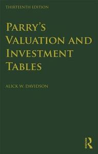 Parry's Valuation and Investment Tables di Alick Davidson edito da Estates Gazette