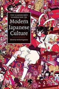 The Cambridge Companion to Modern Japanese Culture edito da Cambridge University Press