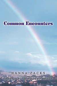Common Encounters di Hanna Zacks edito da iUniverse