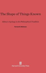 The Shape of Things Known di Forrest G. Robinson edito da Harvard University Press