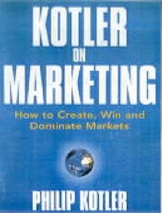 Kotler On Marketing di Philip Kotler edito da Simon & Schuster