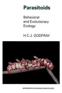 Parasitoids di H. Charles J. Godfray edito da Princeton University Press
