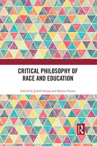 Critical Philosophy Of Race And Education edito da Taylor & Francis Ltd