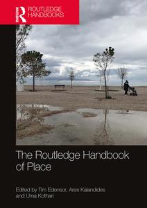 The Routledge Handbook Of Place edito da Taylor & Francis Ltd