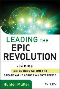 Leading the Epic Revolution di Muller edito da John Wiley & Sons