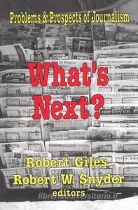What's Next? edito da Taylor & Francis Ltd