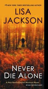 Never Die Alone di Lisa Jackson edito da KENSINGTON PUB CORP