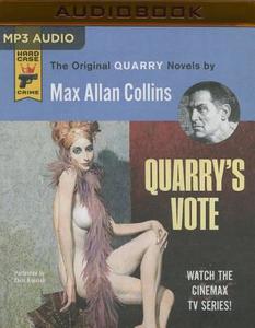 Quarry's Vote: A Quarry Novel di Max Allan Collins edito da Audible Studios on Brilliance