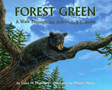 Forest Green di Liana Mahoney edito da North Country Books