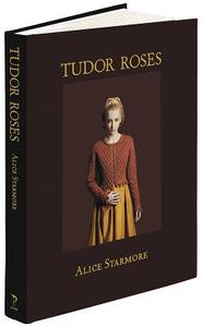 Tudor Roses di Alice Starmore edito da Dover Publications Inc.