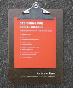 Designing for Social Change di Andrew Shea edito da Princeton Architectural Press