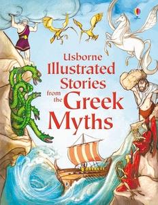 Illustrated Stories from the Greek Myths di Lesley Sims edito da USBORNE BOOKS