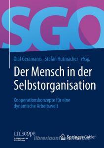 Der Mensch in der Selbstorganisation edito da Springer-Verlag GmbH