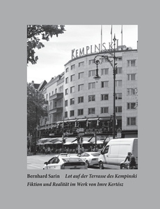 Lot auf der Terrasse des Kempinski di Bernhard Sarin edito da Books on Demand