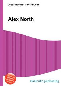 Alex North edito da Book On Demand Ltd.