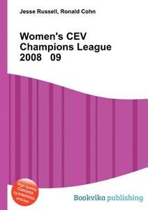 Women\'s Cev Champions League 2008 09 edito da Book On Demand Ltd.