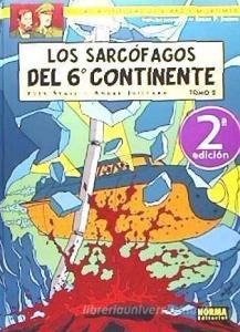 Los sarcófagos del sexto continente 2, El duelo de los espíritus di Edgar P. Jacobs, Juillard, Yves Sente edito da Norma Editorial, S.A.