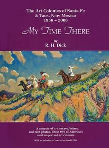 My Time There di R. H. Dick edito da University of Missouri Press