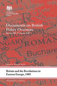 Britain And The Revolutions In Eastern Europe, 1989 edito da Taylor & Francis Ltd