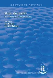 Work: Quo Vadis? edito da Taylor & Francis Ltd