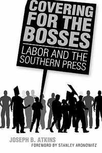 Covering for the Bosses di Joseph B. Atkins edito da University Press of Mississippi