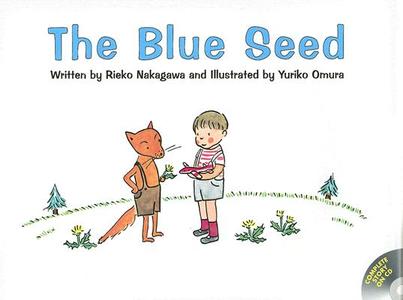 The Blue Seed [With CD] di Rieko Nakagawa edito da RIC Publications