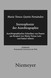Stereophonie der Autobiographie di Maria Teresa Quirós Fernández edito da De Gruyter