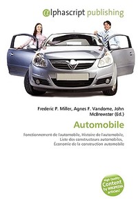 Automobile di #Miller,  Frederic P. Vandome,  Agnes F. Mcbrewster,  John edito da Alphascript Publishing