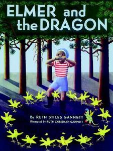 Elmer and the Dragon di Ruth Stiles Gannett edito da Alfred A. Knopf
