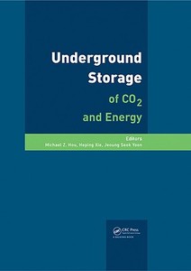 Underground Storage of CO2 and Energy edito da Taylor & Francis Ltd