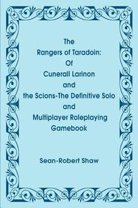 The Rangers of Taradoin di Sean-Robert Shaw edito da iUniverse