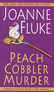 Peach Cobbler Murder di Joanne Fluke edito da Kensington Publishing