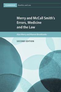 Merry and McCall Smith's Errors, Medicine and the Law di Alan Merry edito da Cambridge University Press
