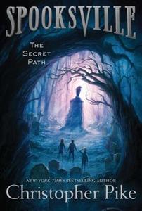 The Secret Path di Christopher Pike edito da ALADDIN