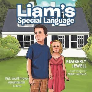 Liam's Special Language di Kimberly Jewell edito da Trafford Publishing