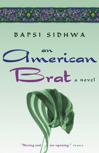 An American Brat di Bapsi Sidhwa edito da Milkweed Editions