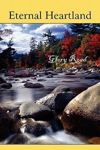 Eternal Heartland: Glory Road edito da Eber & Wein Publishing