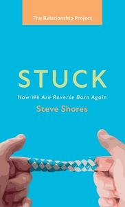Stuck di Steve Shores edito da Wipf and Stock