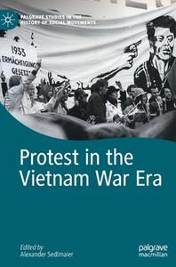Protest In The Vietnam War Era edito da Springer Nature Switzerland AG