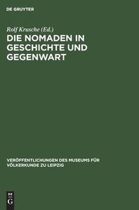 Die Nomaden in Geschichte und Gegenwart edito da De Gruyter