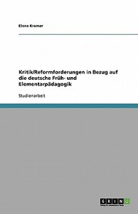 Kramer, E: Kritik/Reformforderungen in Bezug auf die deutsch di Laura Kaufmann edito da GRIN Verlag
