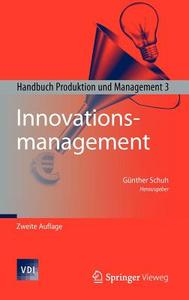 Innovationsmanagement edito da Springer-Verlag GmbH