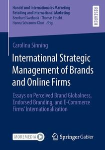International Strategic Management of Brands and Online Firms di Carolina Sinning edito da Springer Fachmedien Wiesbaden