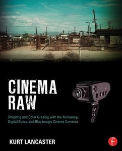 Cinema Raw di Kurt Lancaster edito da Routledge
