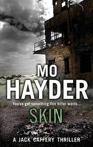 Skin di Mo Hayder edito da Transworld Publishers Ltd