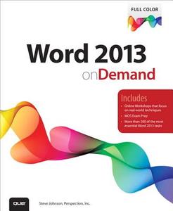 Word 2013 On Demand di Steve Johnson, Inc Perspection edito da Pearson Education (us)